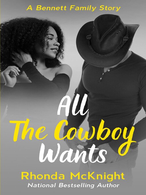 Title details for All the Cowboy Wants by Rhonda McKnight - Available